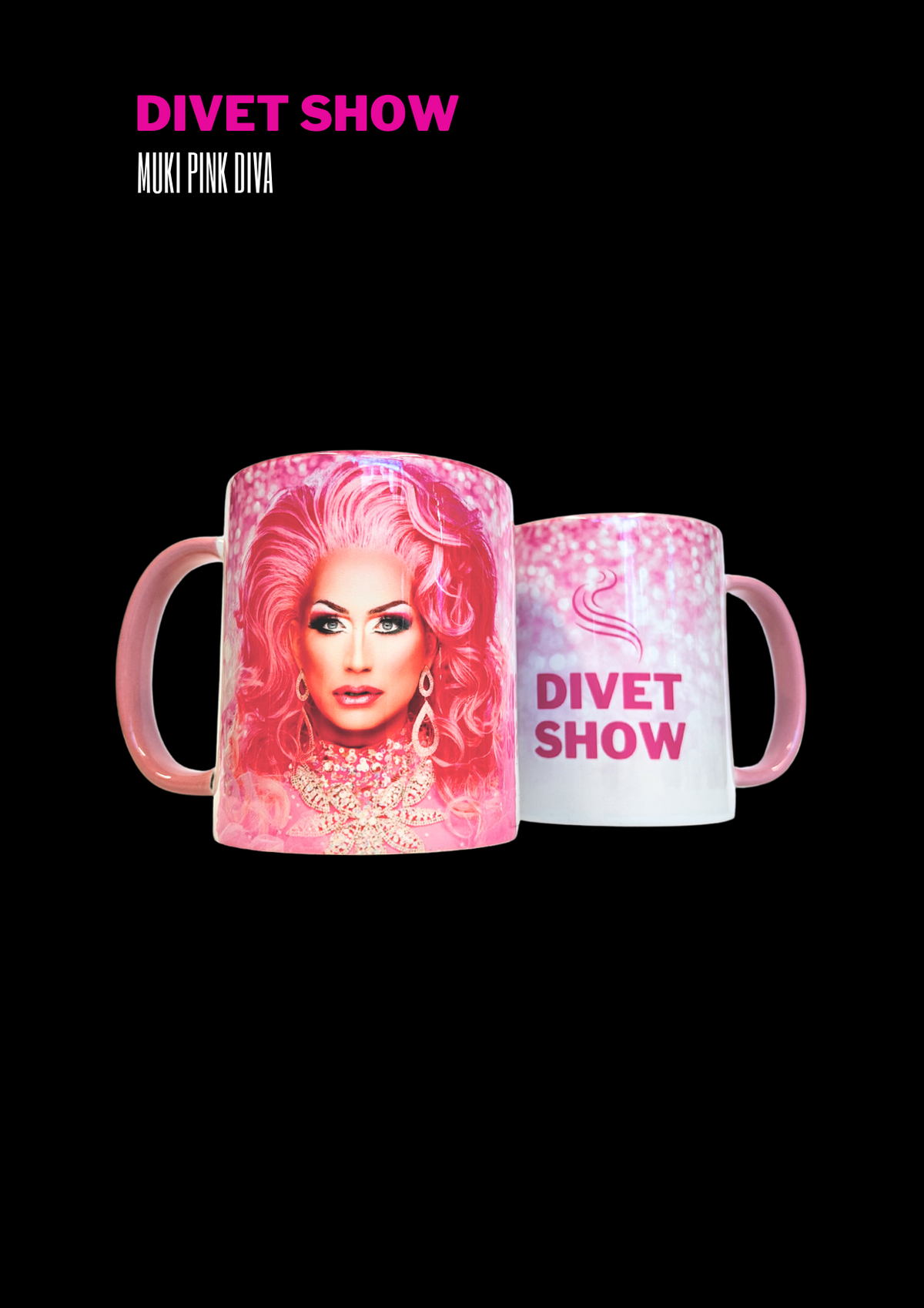 Divet Show Pink Diva -muki