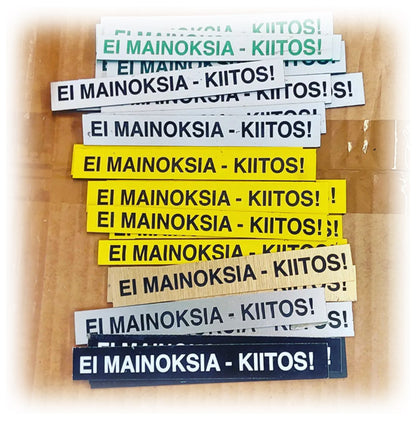 EI MAINOKSIA - KIITOS